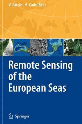 Vittorio Barale, Martin Gade - Remote Sensing of the European Seas, Häftad