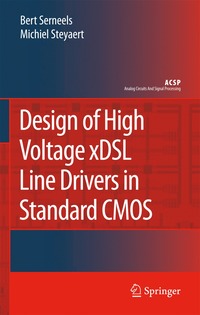 bokomslag Design of High Voltage xDSL Line Drivers in Standard CMOS