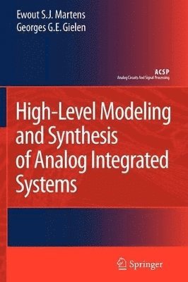 High-Level Modeling and Synthesis of Analog Integrated Systems 1