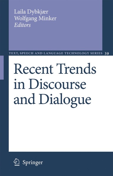 bokomslag Recent Trends in Discourse and Dialogue