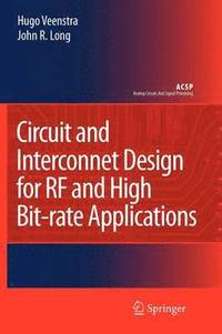 bokomslag Circuit and Interconnect Design for RF and High Bit-rate Applications
