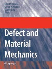 bokomslag Defect and Material Mechanics