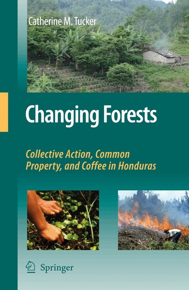Catherine M. Tucker - Changing Forests, Häftad