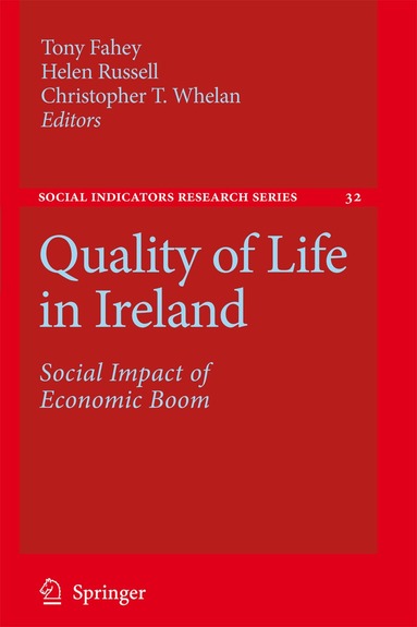 Tony Fahey, Helen Russell, Christopher T. Whelan - Quality of Life in Ireland, Häftad