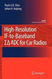 bokomslag High-Resolution IF-to-Baseband SigmaDelta ADC for Car Radios