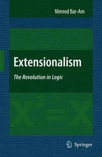 bokomslag Extensionalism: The Revolution in Logic