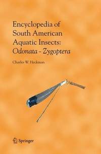 bokomslag Encyclopedia of South American Aquatic Insects: Odonata - Zygoptera