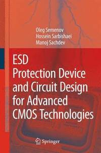 bokomslag ESD Protection Device and Circuit Design for Advanced CMOS Technologies