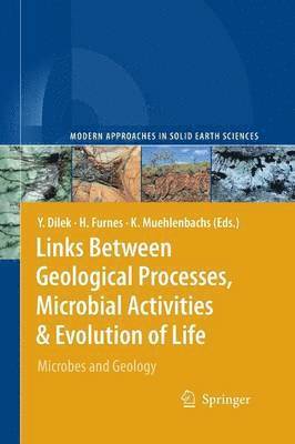 Links Between Geological Processes, Microbial Activities & Evolution of Life 1
