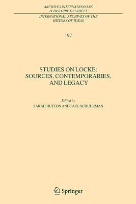 Studies on Locke: Sources, Contemporaries, and Legacy 1