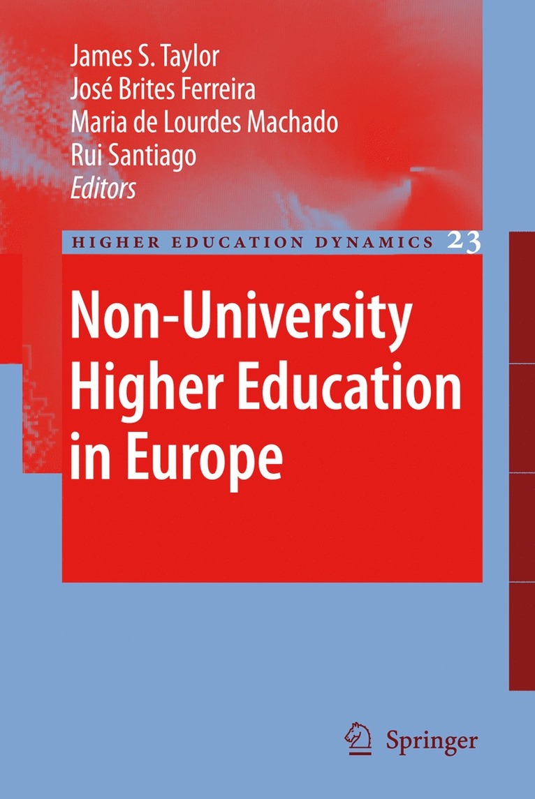 James S. Taylor, José Brites Ferreira, Maria de Lourdes Machado, Rui Santiago, José, de Lourdes Machado Brites Ferreira - Non-University Higher Education in Europe, Häftad