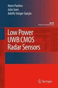 bokomslag Low Power UWB CMOS Radar Sensors