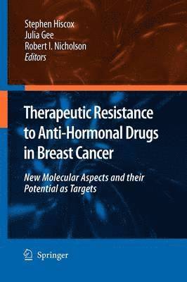 bokomslag Therapeutic Resistance to Anti-hormonal Drugs in Breast Cancer