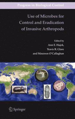 Use of Microbes for Control and Eradication of Invasive Arthropods 1