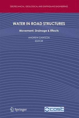 Andrew Dawson - Water in Road Structures, Häftad
