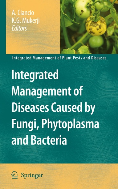 bokomslag Integrated Management of Diseases Caused by Fungi, Phytoplasma and Bacteria