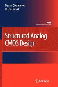 bokomslag Structured Analog CMOS Design