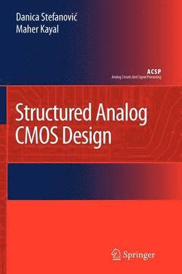 bokomslag Structured Analog CMOS Design