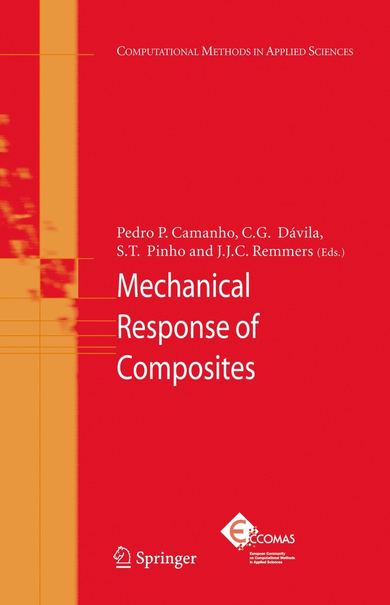 Pedro P. Camanho, C. G. Dávila, S. T. Pinho, J. J. C. Remmers - Mechanical Response of Composites, Häftad