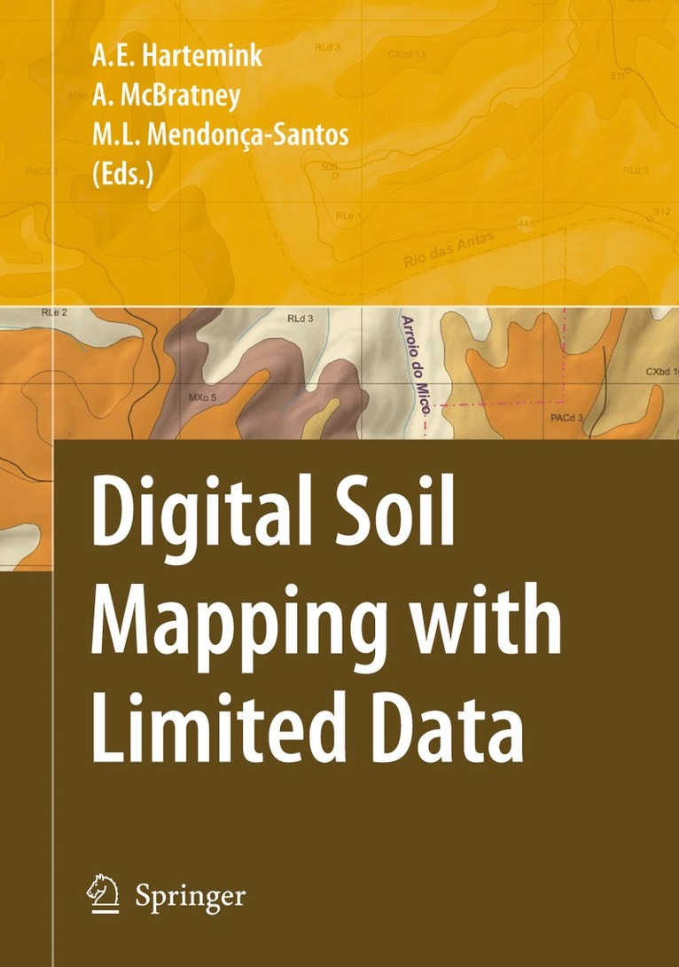 Alfred E. Hartemink, Alex B. McBratney, Maria de Lourdes Mendonça-Santos - Digital Soil Mapping with Limited Data, Häftad
