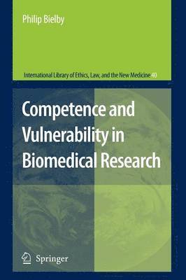 bokomslag Competence and Vulnerability in Biomedical Research