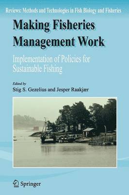 Making Fisheries Management Work 1