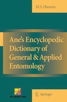 bokomslag Ane's Encyclopedic Dictionary of General & Applied Entomology