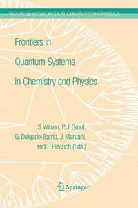bokomslag Frontiers in Quantum Systems in Chemistry and Physics