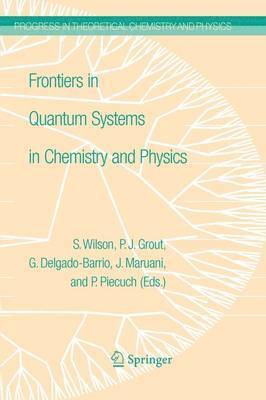 bokomslag Frontiers in Quantum Systems in Chemistry and Physics