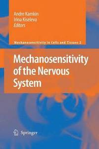 bokomslag Mechanosensitivity of the Nervous System