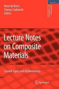 bokomslag Lecture Notes on Composite Materials