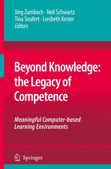 Jörg Zumbach, Neil Schwartz, Tina Seufert, Liesbeth Kester - Beyond Knowledge: The Legacy of Competence, Häftad