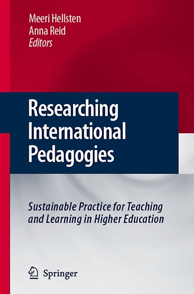 Meeri Hellstén, Anna Reid - Researching International Pedagogies, Häftad
