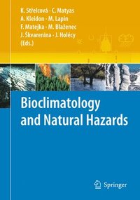 bokomslag Bioclimatology and Natural Hazards
