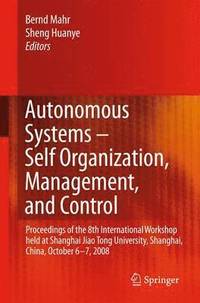 bokomslag Autonomous Systems  Self-Organization, Management, and Control