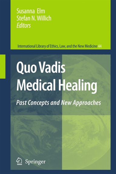 bokomslag Quo Vadis Medical Healing