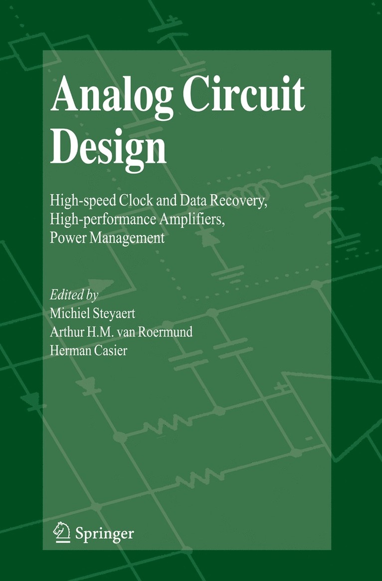 Michiel Steyaert, Arthur H.M. van Roermund, Herman Casier, Arthur H. M. van Roermund, Arthur H. M. Van Roermund - Analog Circuit Design, Häftad