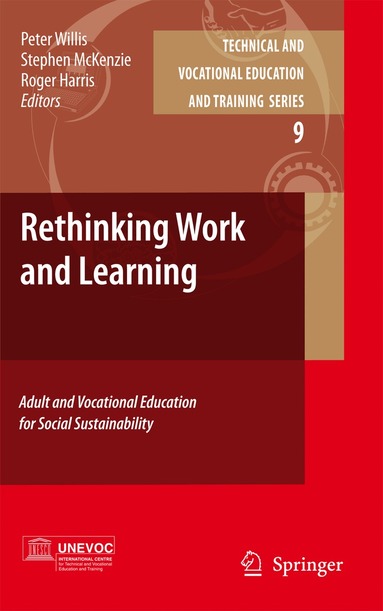 Peter Willis, Stephen Mckenzie, Roger Harris - Rethinking Work and Learning, Häftad