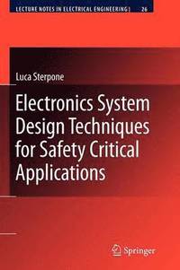 bokomslag Electronics System Design Techniques for Safety Critical Applications