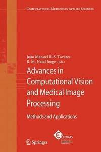 bokomslag Advances in Computational Vision and Medical Image Processing