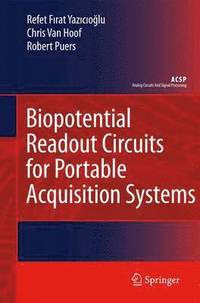 bokomslag Biopotential Readout Circuits for Portable Acquisition Systems