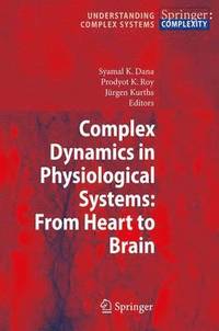 bokomslag Complex Dynamics in Physiological Systems: From Heart to Brain