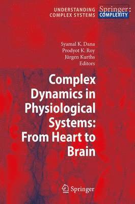 bokomslag Complex Dynamics in Physiological Systems: From Heart to Brain