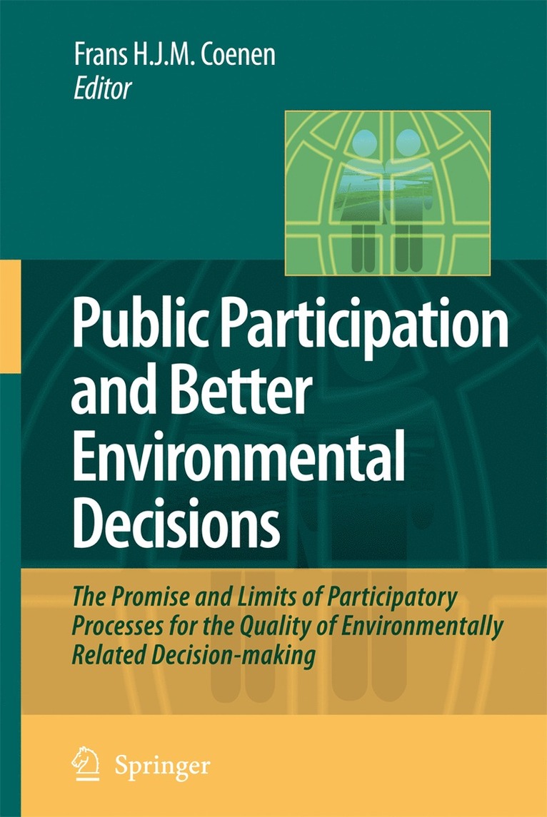 Frans H. J. M. Coenen - Public Participation and Better Environmental Decisions, Häftad