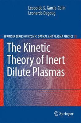 bokomslag The Kinetic Theory of Inert Dilute Plasmas