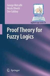 bokomslag Proof Theory for Fuzzy Logics