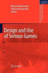 bokomslag Design and Use of Serious Games
