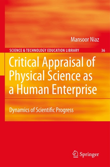 Mansoor Niaz - Critical Appraisal of Physical Science as a Human Enterprise, Häftad