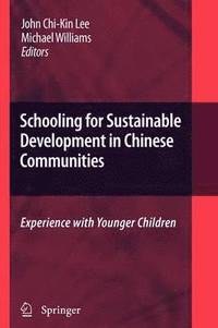 bokomslag Schooling for Sustainable Development in Chinese Communities