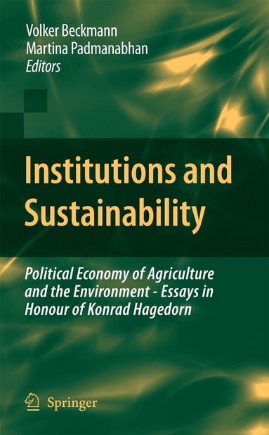 Volker Beckmann, Martina Padmanabhan - Institutions and Sustainability, Häftad